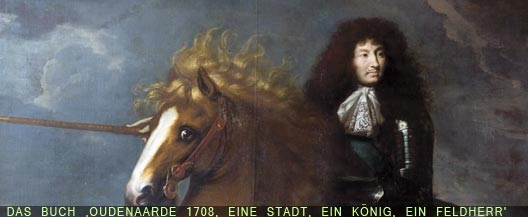Das Buch ‚Oudenaarde 1708, eine Stadt, ein König, ein Feldherr’ 
