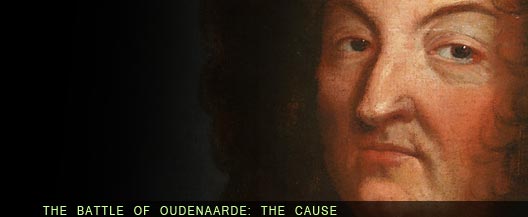 The Battle of Oudenaarde : the cause